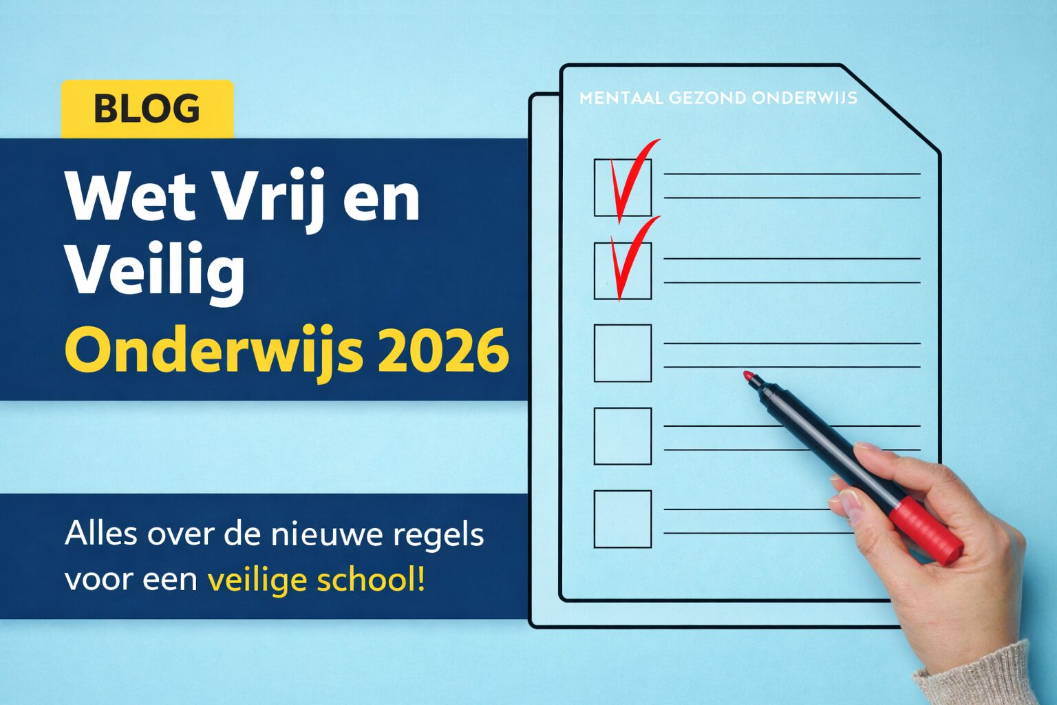 Wet Vrij en Veilig Onderwijs 2026